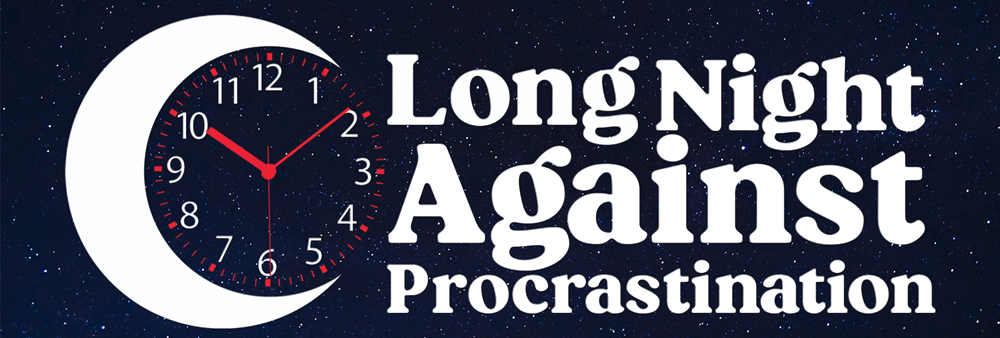 Long Night Against Procrastination